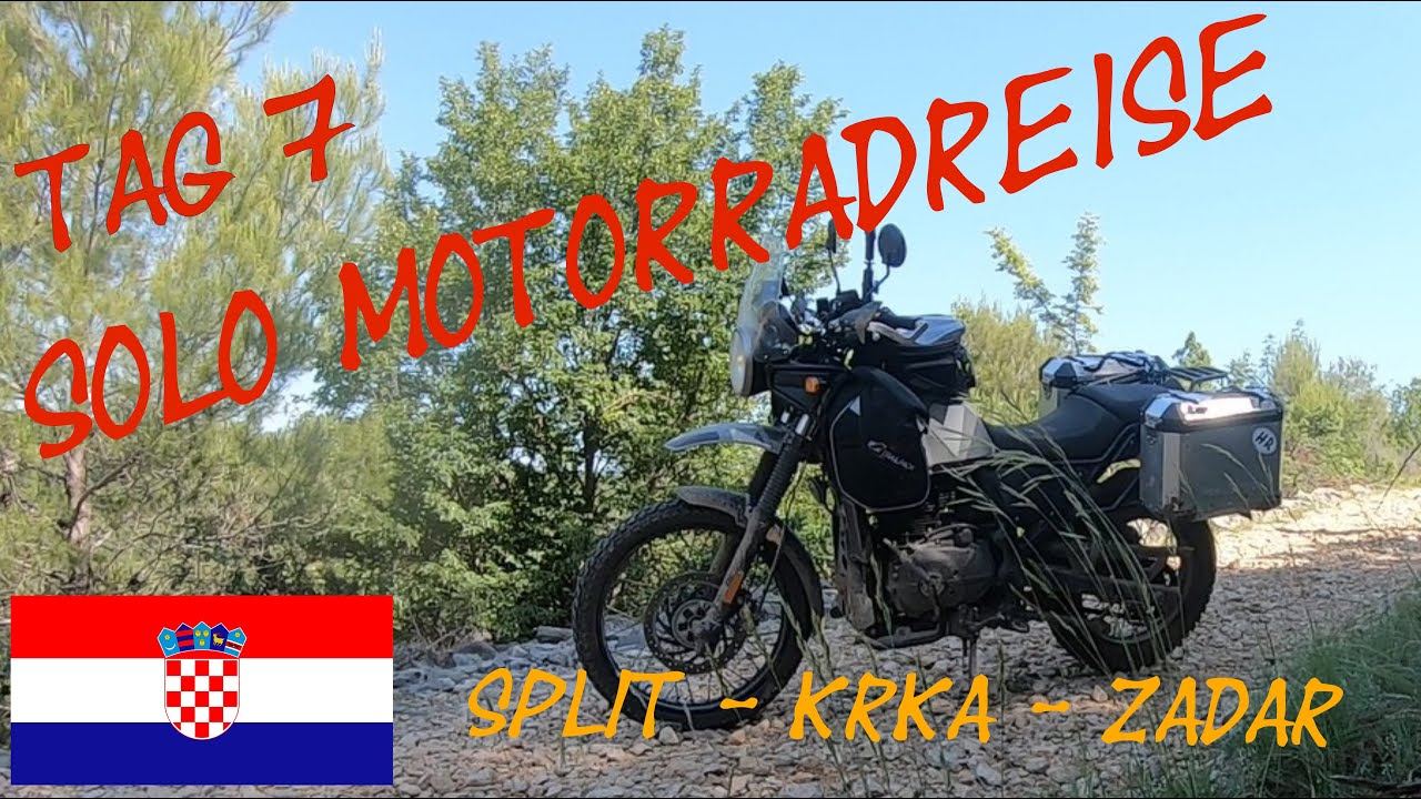 Motorradreise 2022 - Tag 7 - Kroatien, Split - Krka - Zadar - RE Himalayan