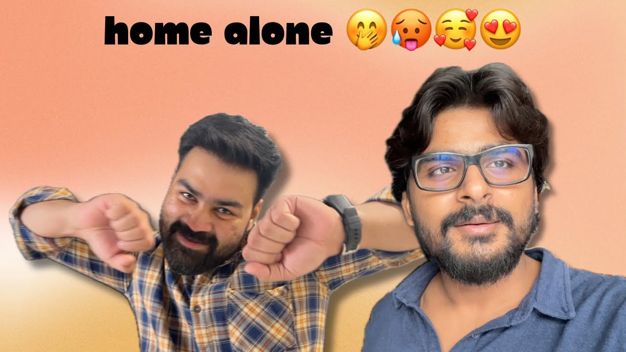 Mai aur aadil ghar par akele hain