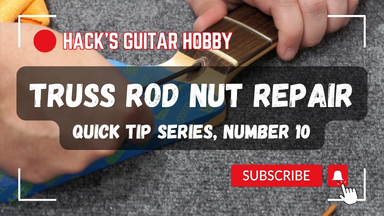 Quick Tip 10: Fender Bi-flex Truss Rod Nut Replacement