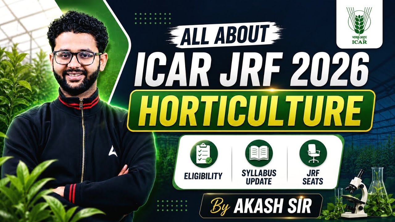ICAR JRF 2026 | ICAR JRF Horticulture Eligibility, Syllabus & Seats | ICAR JRF Horticulture 2026