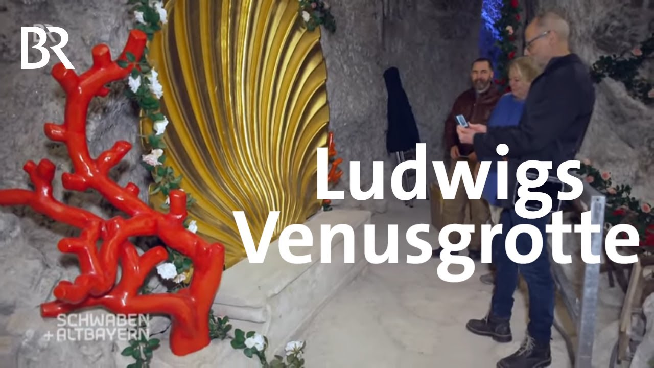 Die Venusgrotte: Hier träumte einst König Ludwig II. | Schwaben + Altbayern | BR