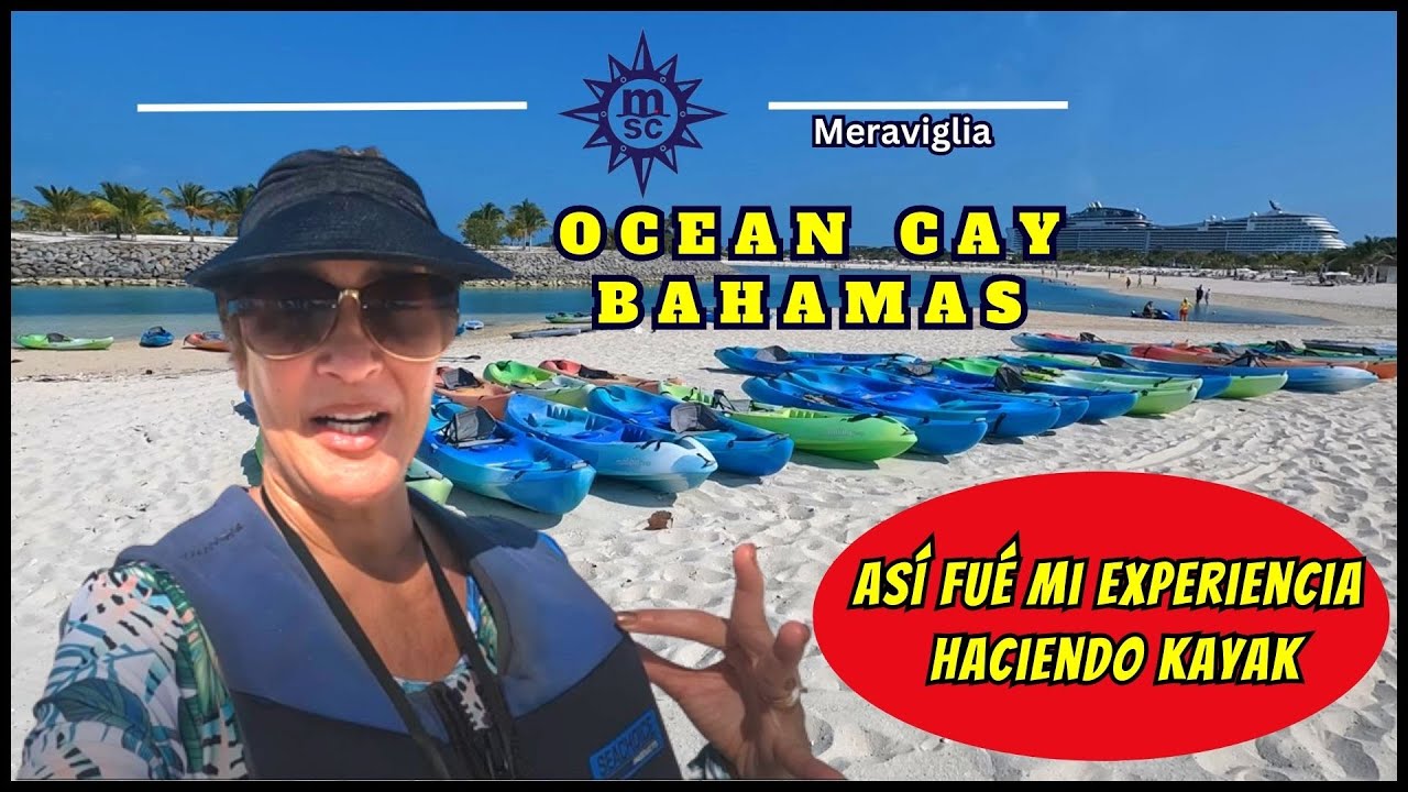 MSC Meraviglia🚢Un día perfecto en OCEAN CAY, la Isla Privada de MSC Cruises