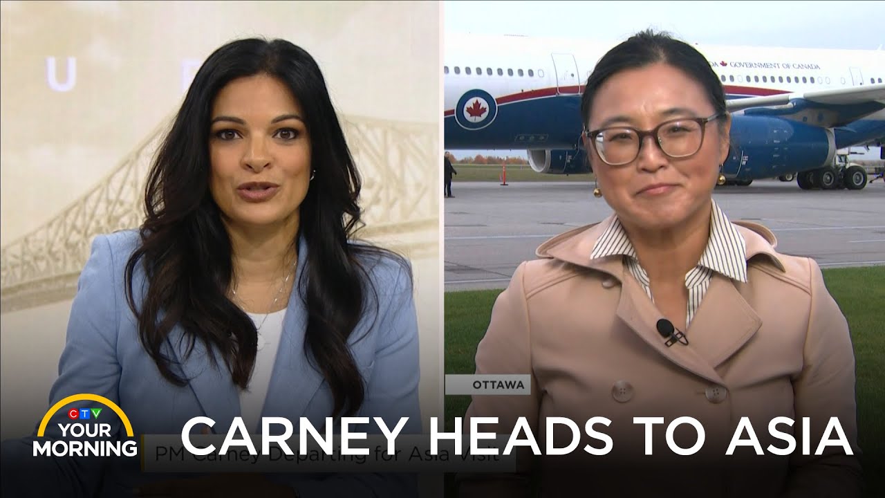 PM Carney Departing for Asia Visit | Your Morning