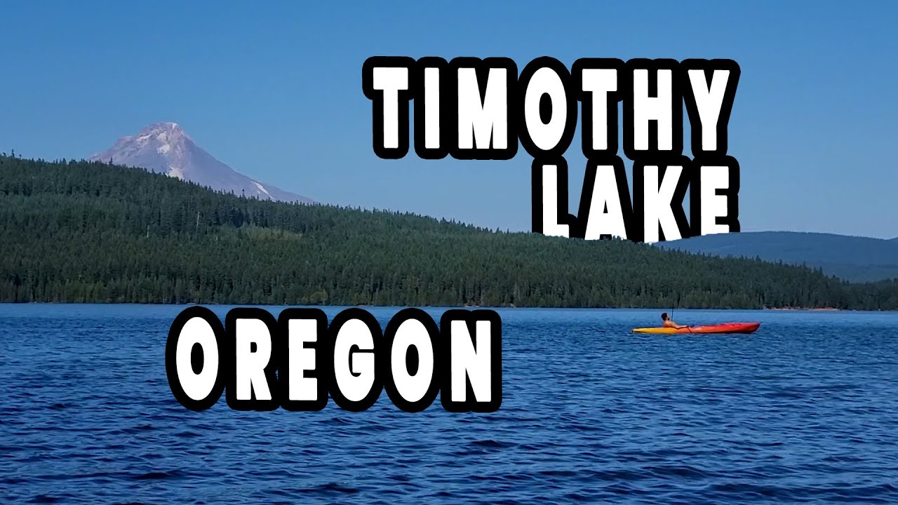 CAMPING AT TIMOTHY LAKE NEAR MT HOOD OREGON