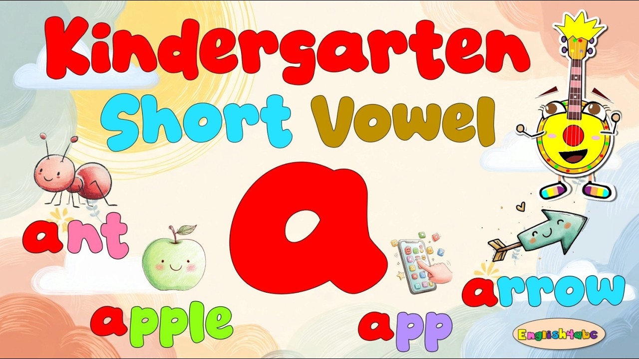 Short Vowel a for Kindergarten | ă Sound | ant, apple, app, arrow