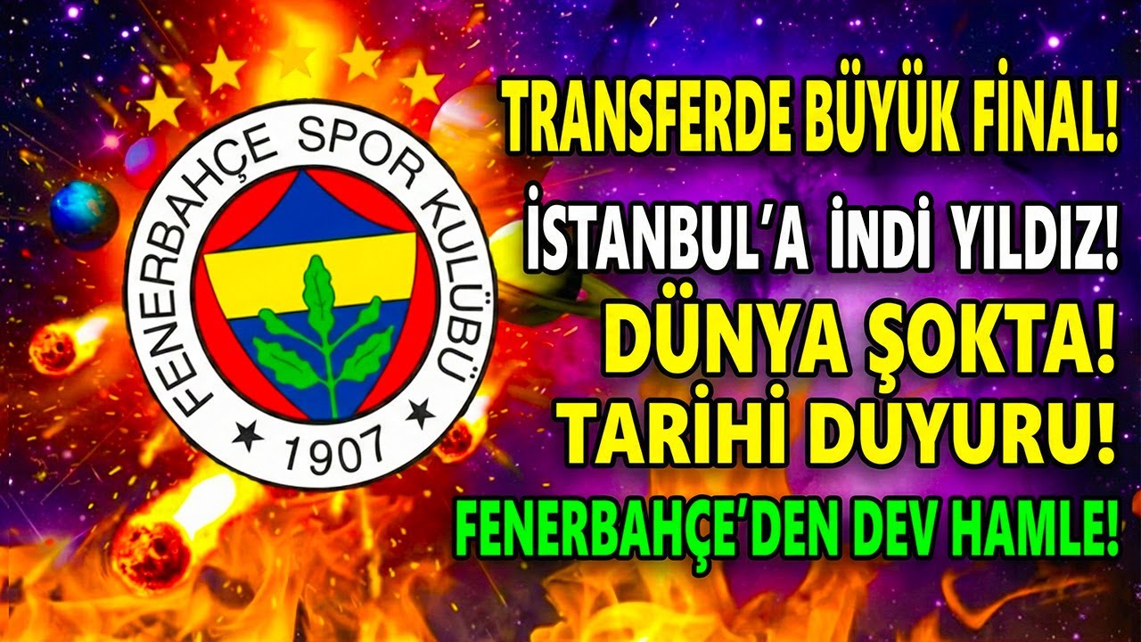 SON DAKİKA: YILDIZ İSTANBUL’DA! FENERBAHÇE BAŞKANI TRANSFERİ BİTİRDİ! RESMEN DÜNYA STARI DUYURULDU!