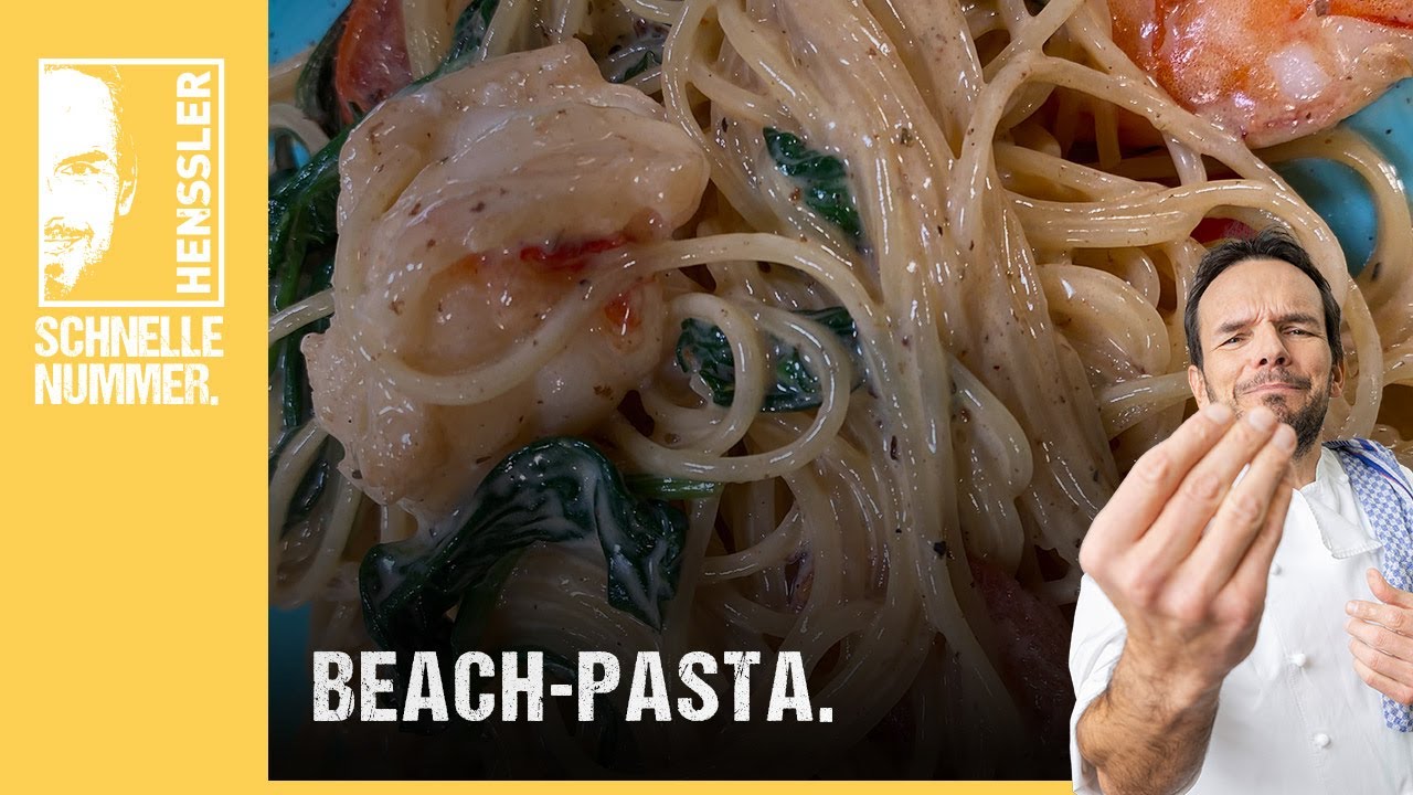 Schnelles Beach-Pasta Rezept von Steffen Henssler
