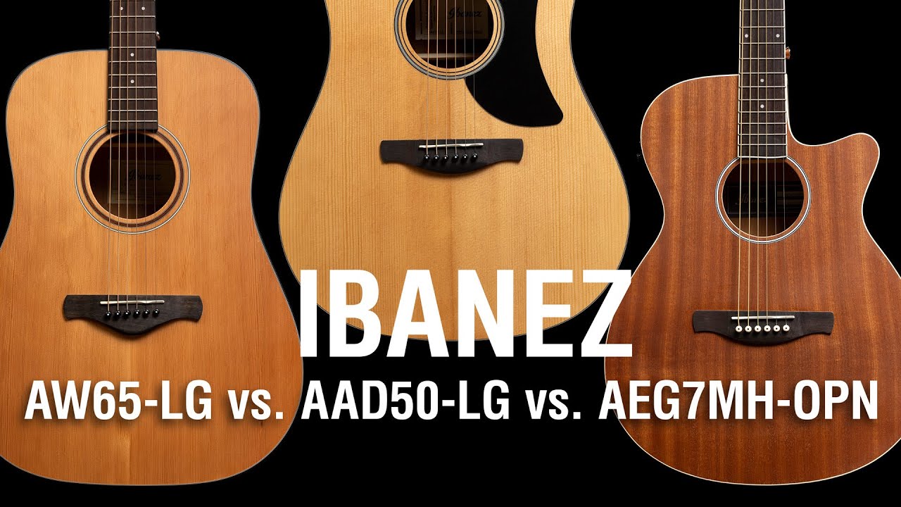 Ibanez AW65-LG vs. AAD50-LG vs. AEG7MH-OPN