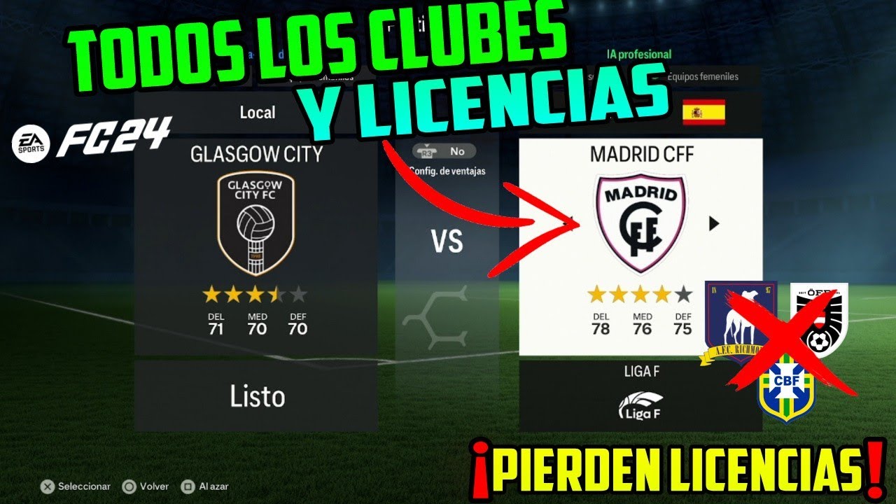 Oficial Todos los Clubes y Licencias EA FC 24 - Se Pierden Licencias
