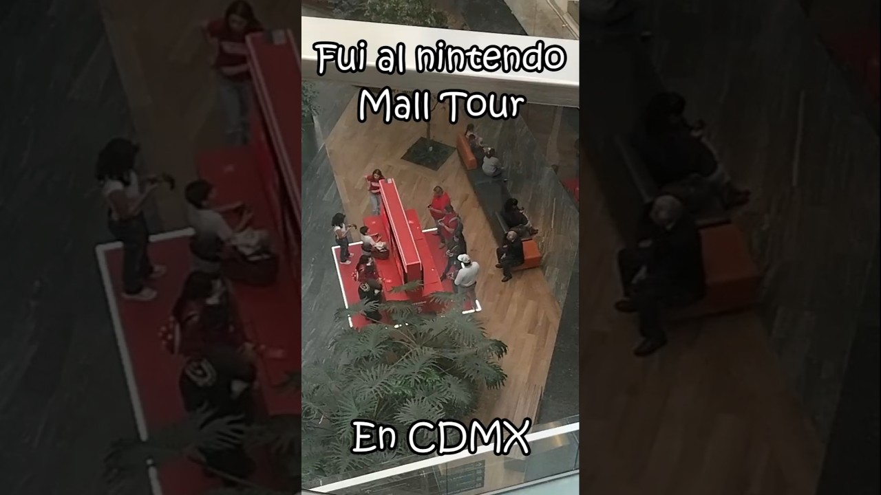 VISITE EL MALL TOUR DE NINTENDO EN CDMX Y ESTA FUE MI EXPERIENCIA!!! 