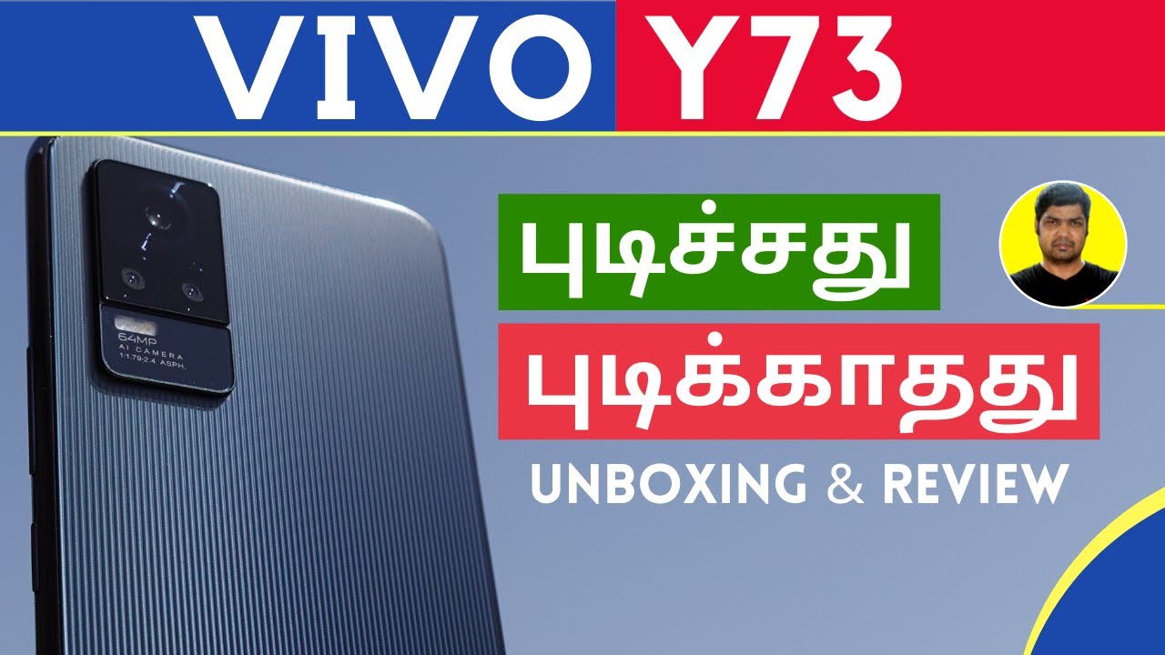 Vivo Y73 | Unboxing | Review | Likes and Dislikes (புடிச்சது புடிக்காதது)