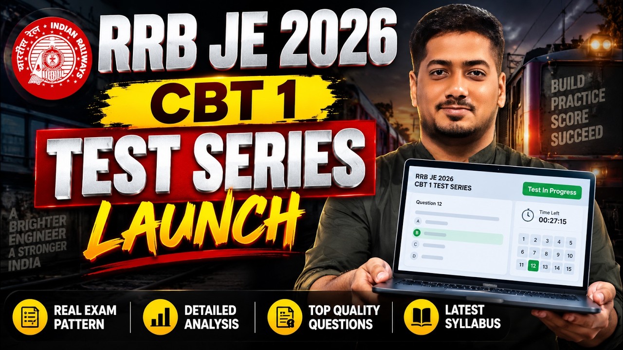 RRB JE 2026 CBT 1 TEST SERIES LIVE 🔥 | New Mock Test Launch | Exam Pattern + Detailed Analysis