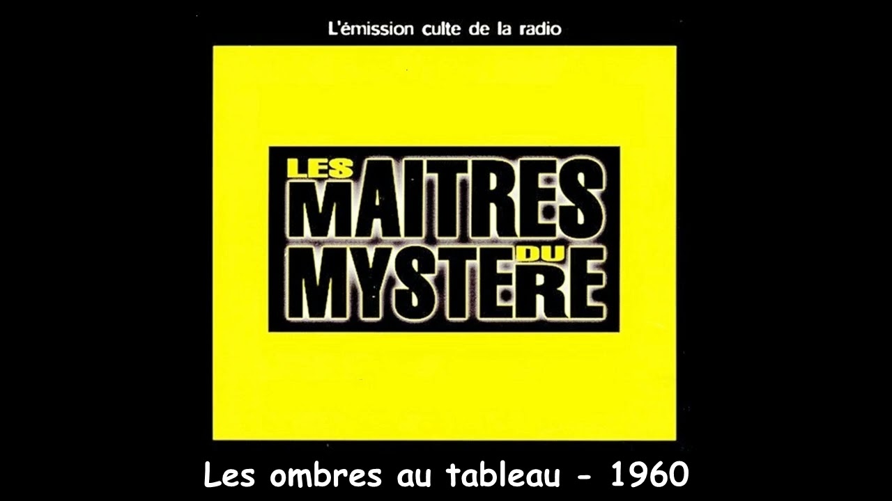 Les ombres au tableau - Les maîtres du mystère