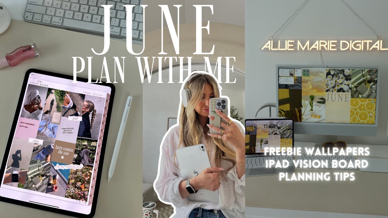 June 2024 Plan with Me | iPad Planner, Digital Planner, Vision Board