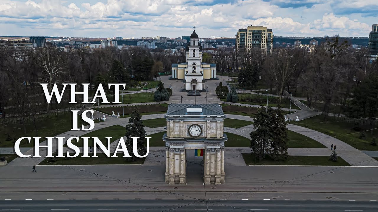 What is Chisinau? Filmed in 4k