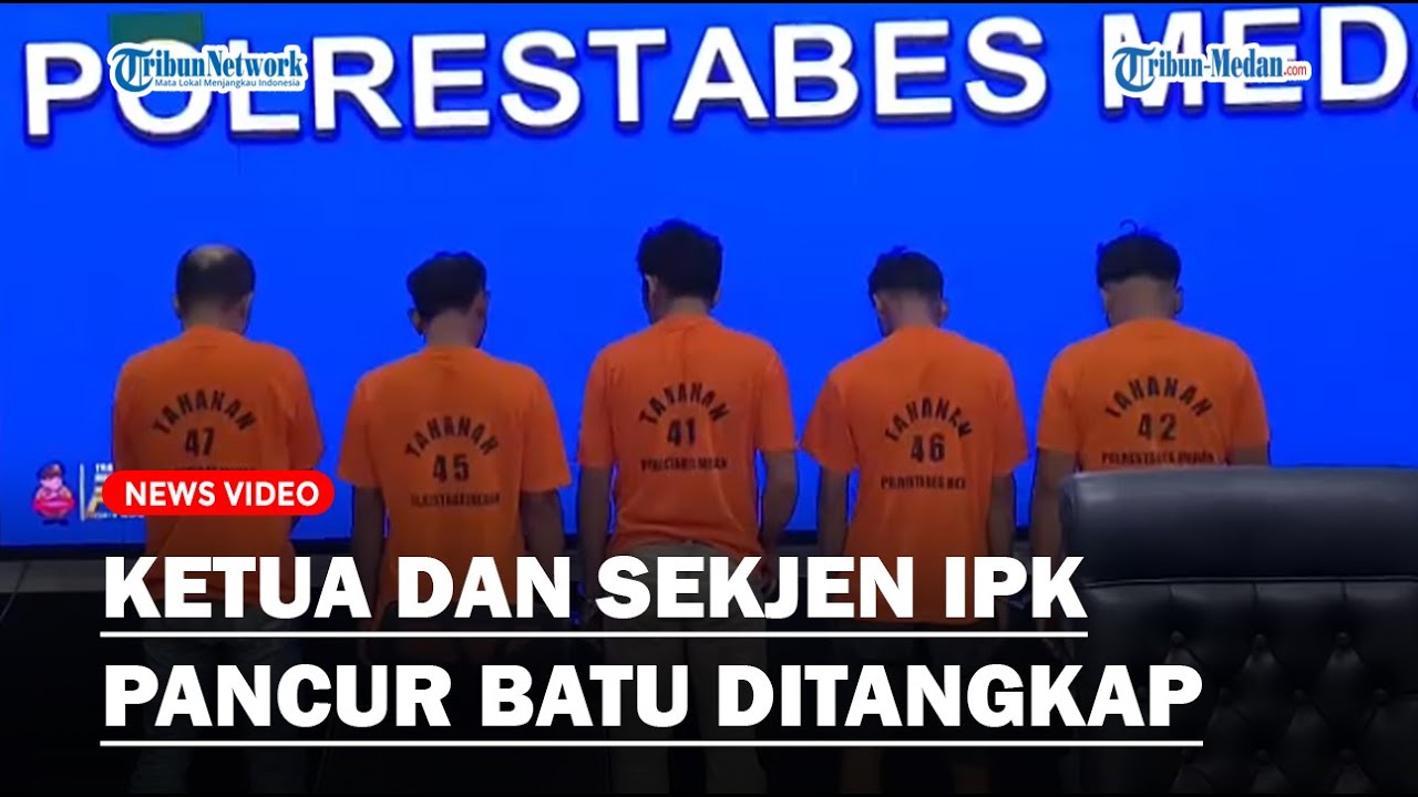 Ketua dan Sekjen IPK Pancur Batu Serta Anggotanya Ditangkap, Serang 2 Sopir Truk, Ini Motifnya