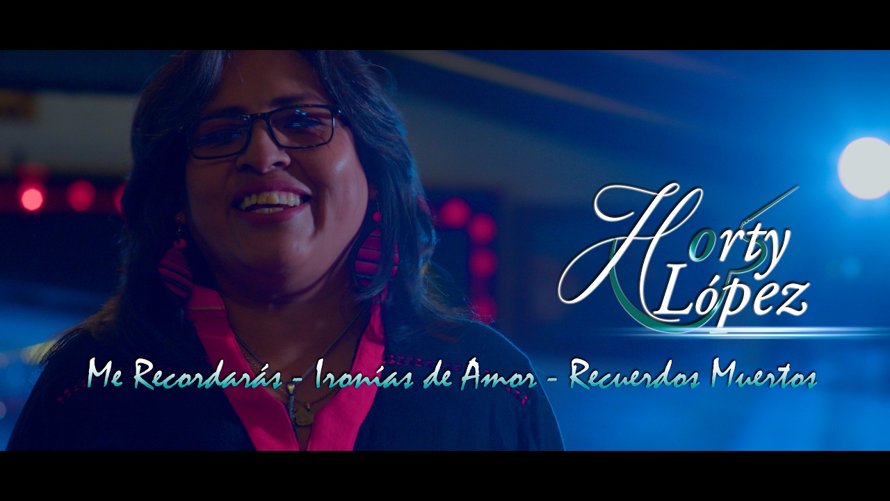 Horty López - Me recodarás, Ironías de Amor, Recuerdos Muertos