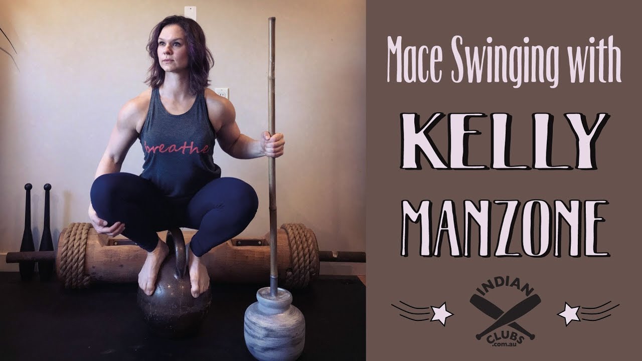 INDIAN CLUBS | Mace Swinging with Kelly Manzone