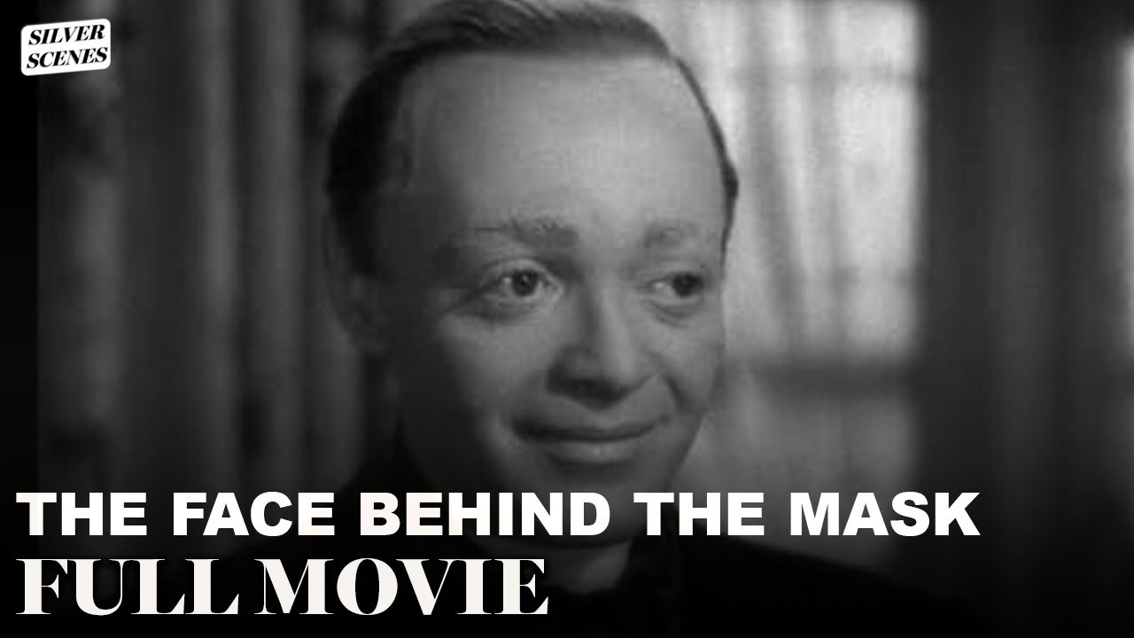 The Face Behind the Mask | Full Movie | Silver Scenes