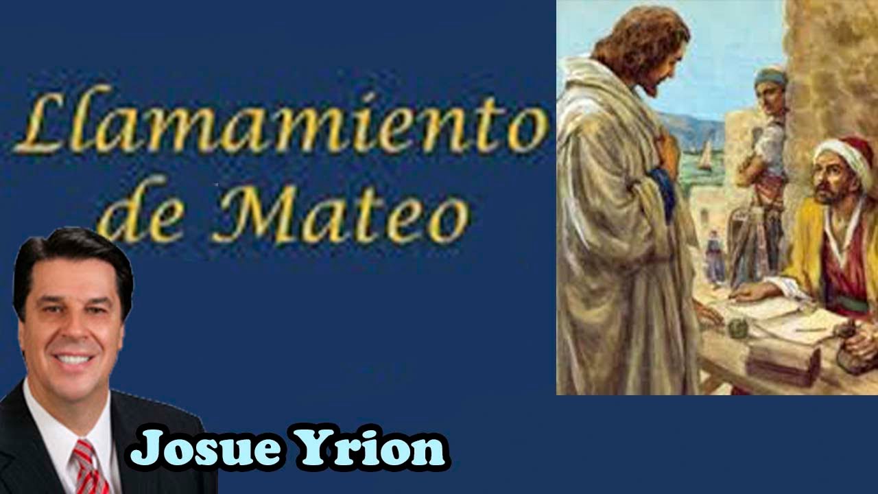 Josue Yrion - El Llamado de Mateo