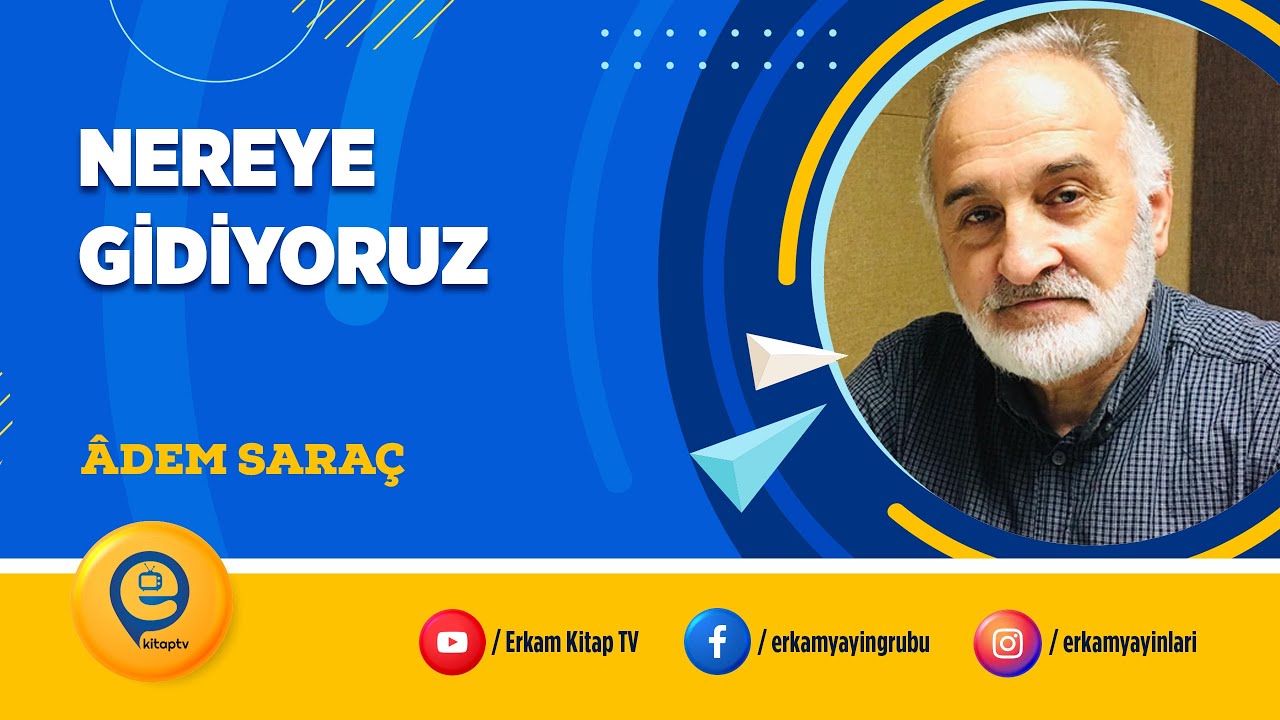 Nereye Gidiyoruz? -&Acirc;dem Sara&ccedil;
