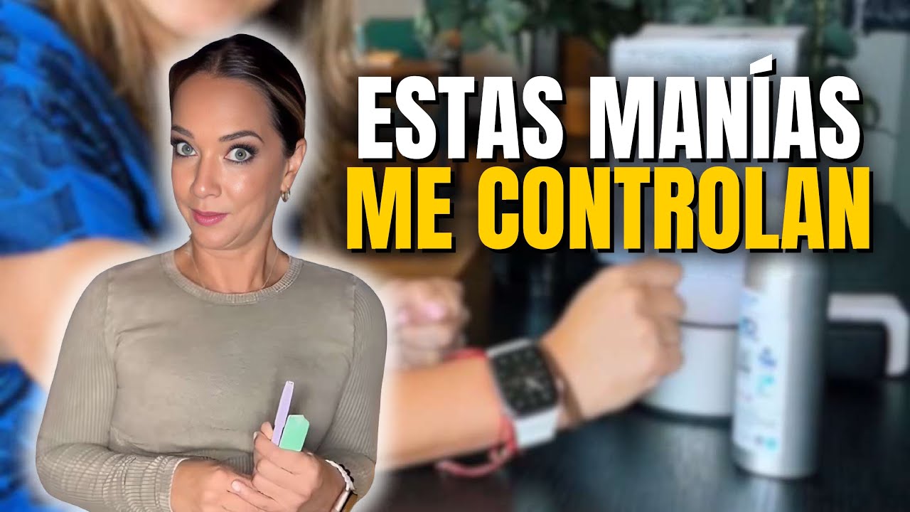 Tengo algunas manías que no puedo controlar🤭