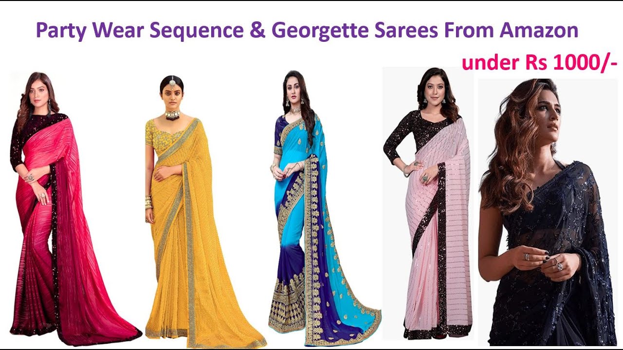 Party Wear Sarees | sequence Sarees | Sarees Under 1000 | Amazon Sarees | georgette Sarees | sarees