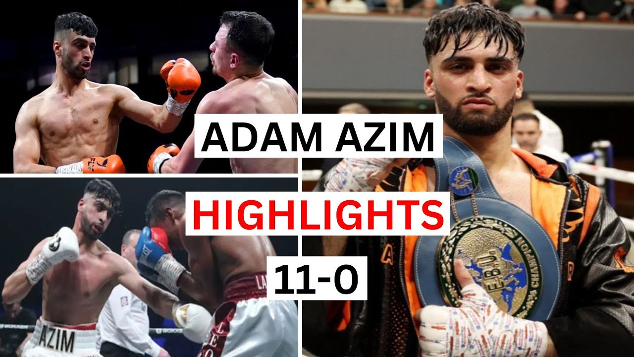 Adam Azim (11-0) Highlights & Knockouts
