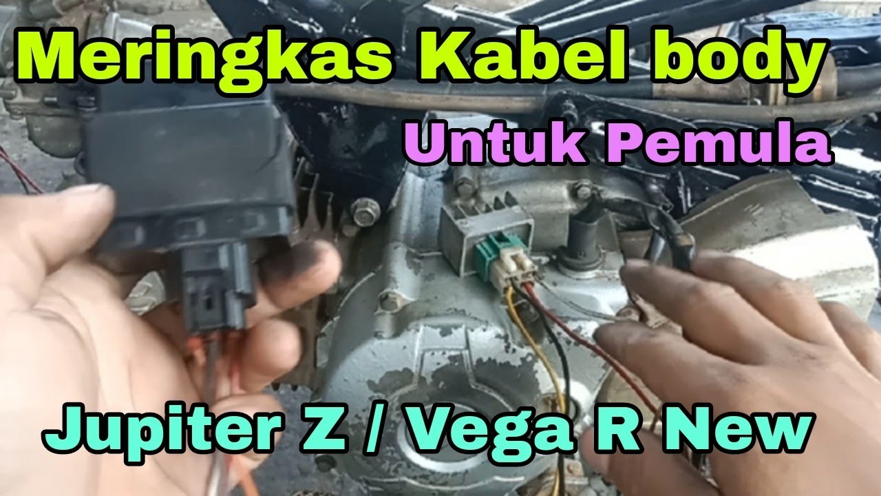Meringkas Kabel Bodi Yamaha Jupiter Z  / Vega R New Untuk Pemula @Asm Channel