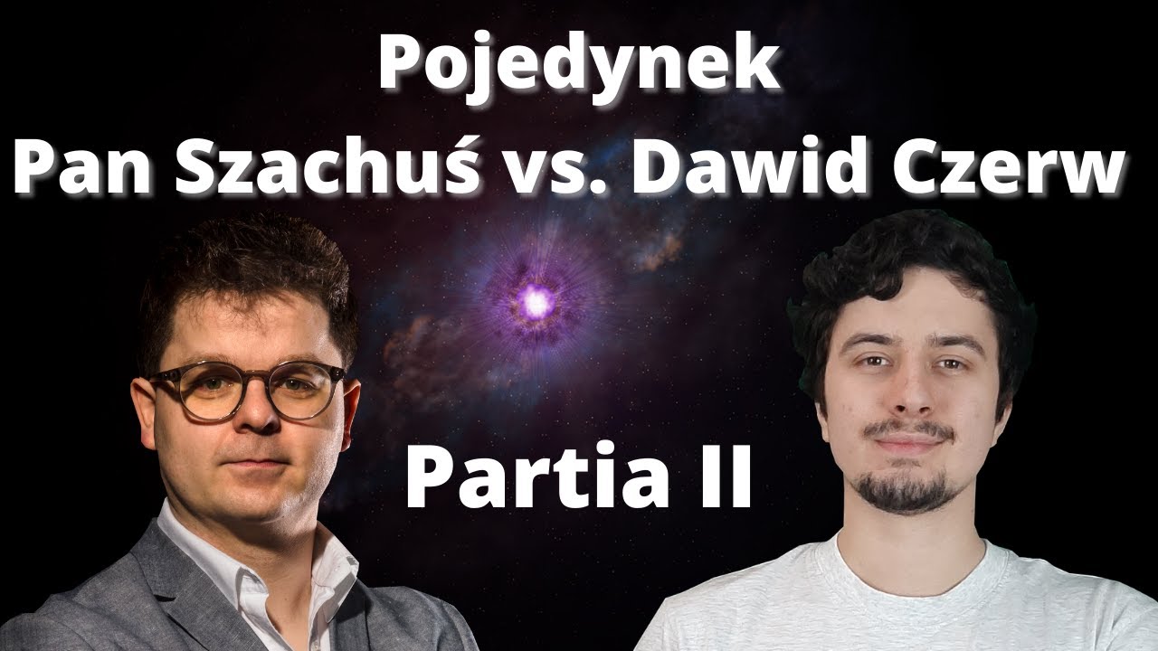 Szachy: Pan Szachuś vs. Dawid Czerw | Partia II