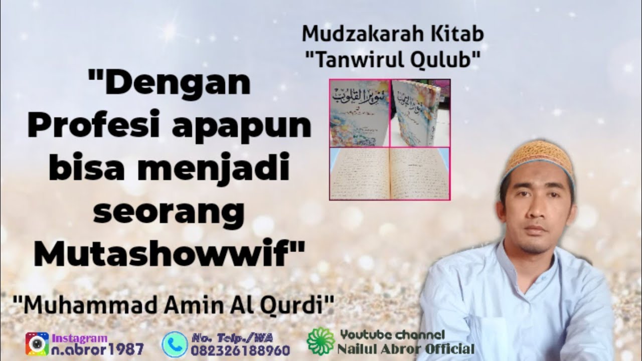 Tashowwuf, Eps 1 || Seorang Ahli ibadah dan Ahli Ilmu yang Shufi. #KitabKuning