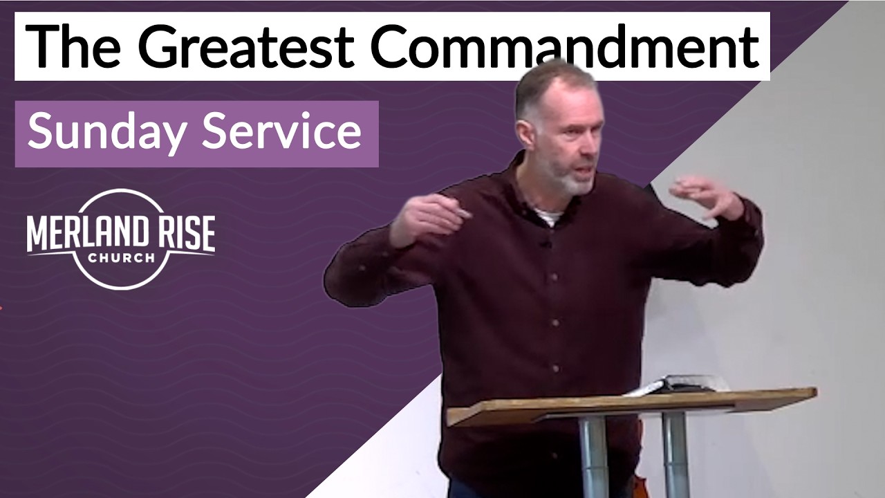 The Greatest Commandment - Matthew 22:34-40