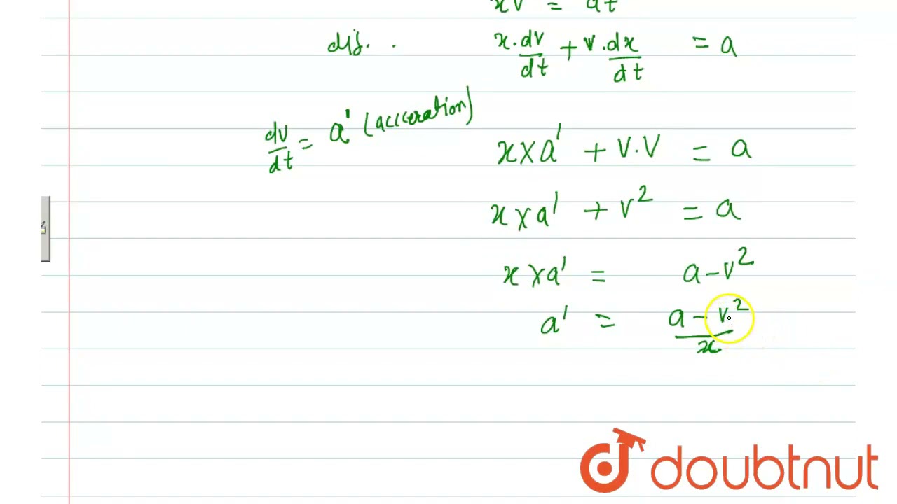 A particle moves rectilinearly. Its displacement x at time t is given by x^(2) = at^(2) + b wher...