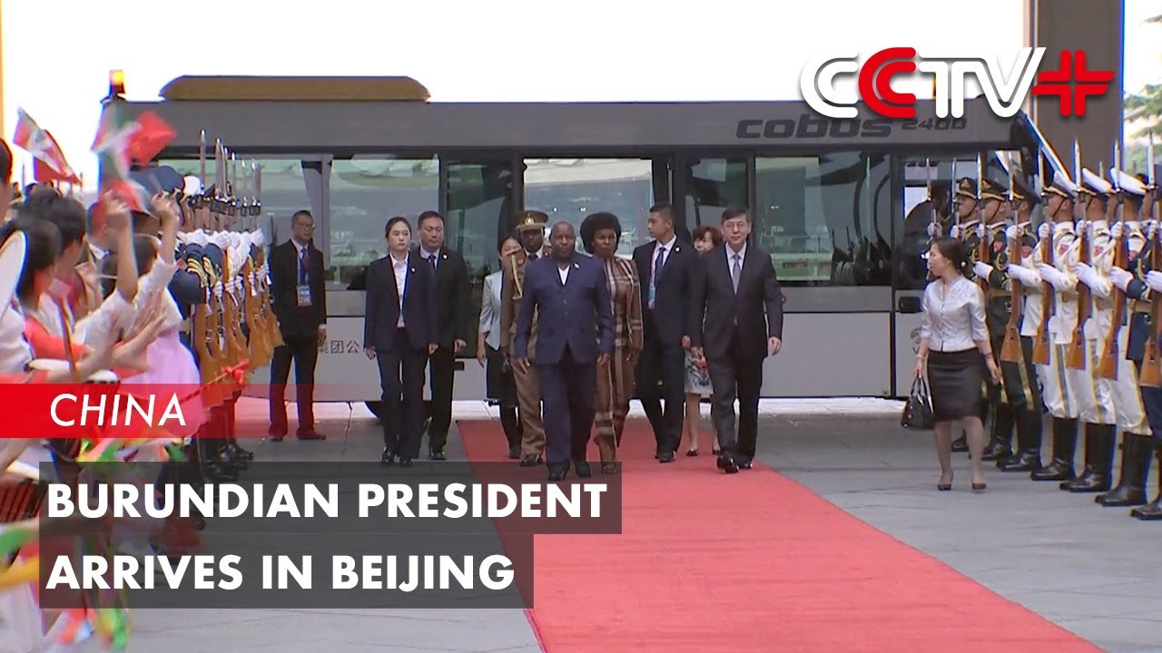 Burundian President Arrives in Beijing
