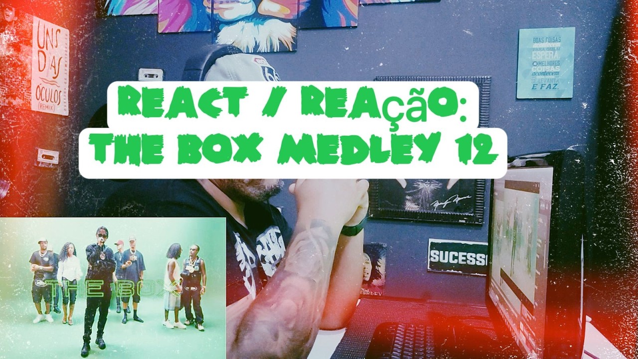 REACT / REACÃO THE BOX MEDLEY 12