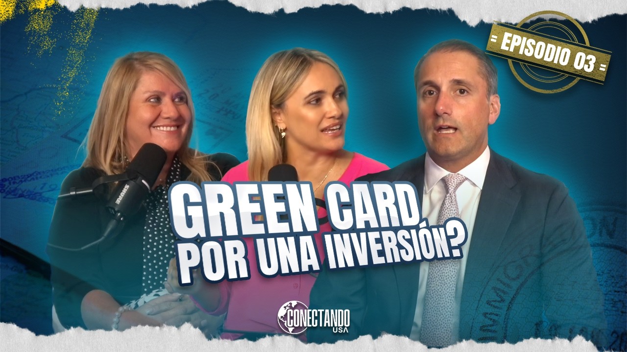 EP3 Con esta inversión te dan la residencia en EEUU