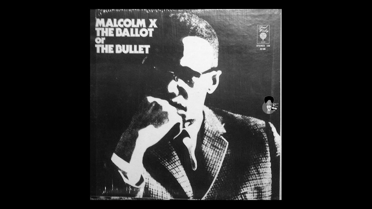 Malcolm X - The Ballot or the Bullet (1966)