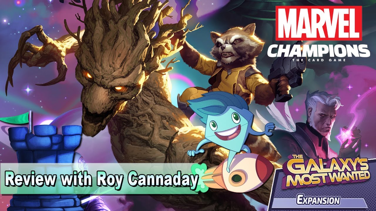 Marvel Champions: The Card Game – Galaxy's Most Wanted - with Roy Cannaday