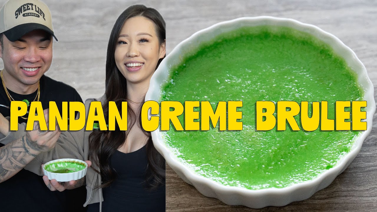 How to Make: Pandan Creme Brûlée - The Easiest Dessert If You Suck at Baking!