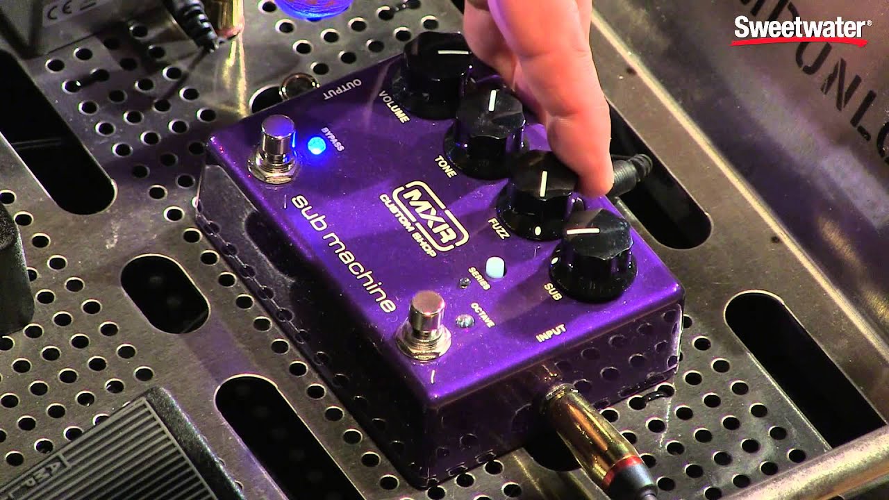 MXR Sub Machine Octave Fuzz Pedal Demo by Sweetwater Sound