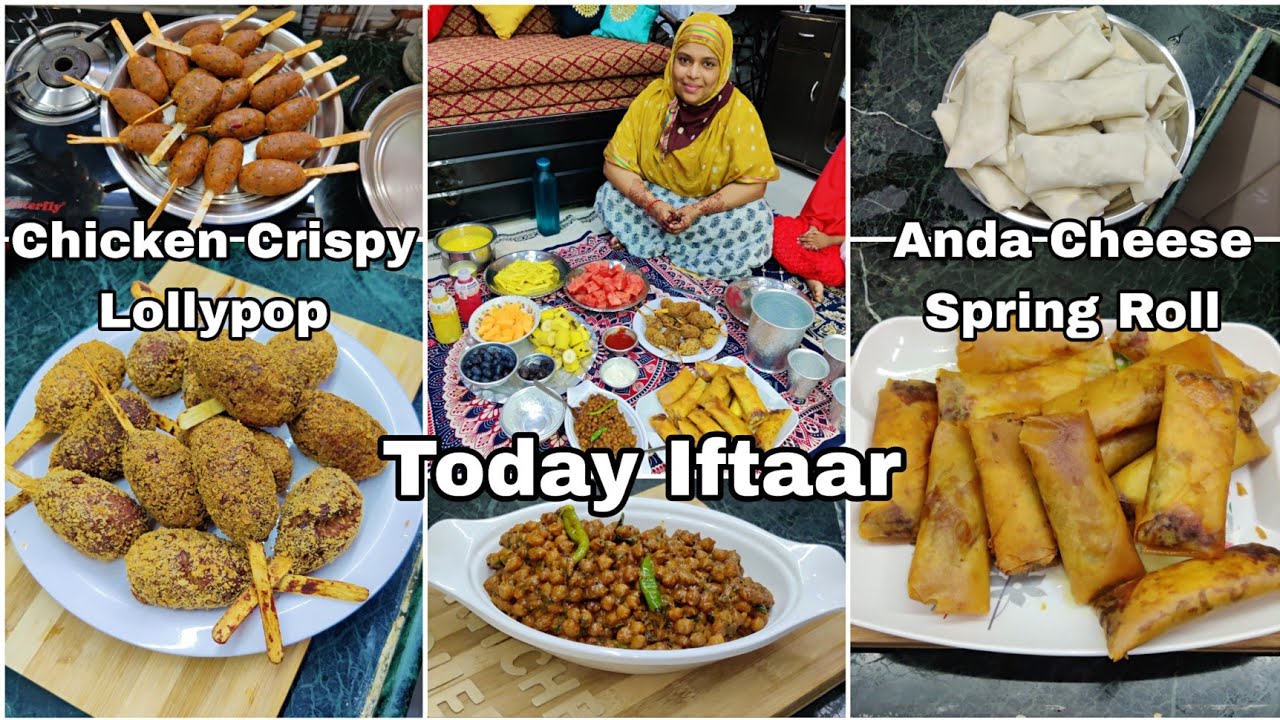 Ramzan Special Iftari | Chicken Crispy Lollypop | Anda Cheese Spring Roll | Chatpata Chana Masala