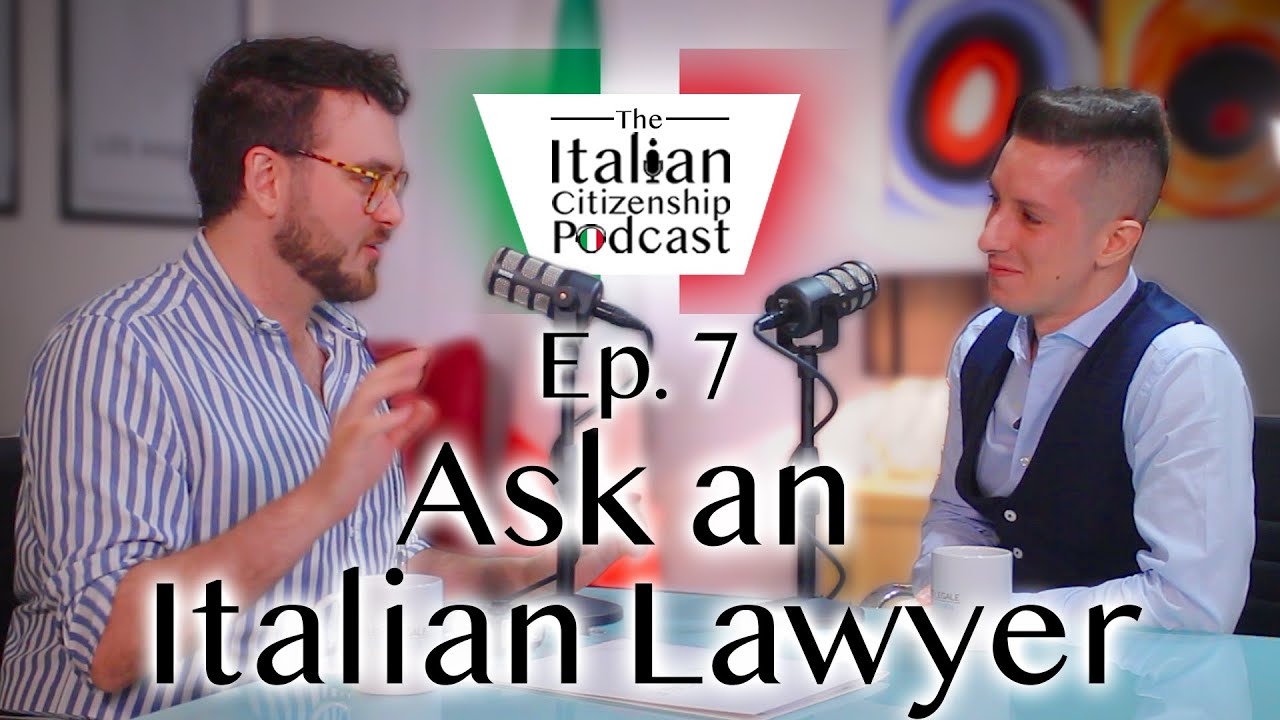 Ask an Italian Citizenship Lawyer #1