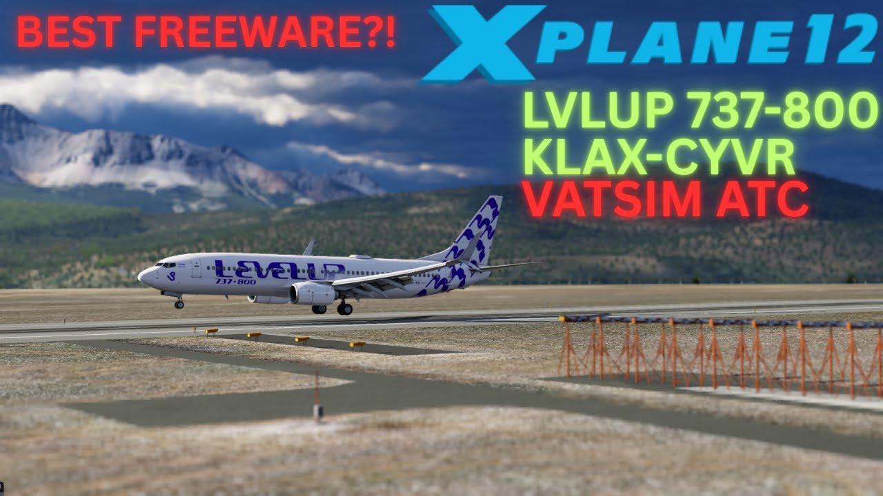 KLAX-CYVR|LVLUP 737|X-Plane 12|Ultra Realistic Max Graphics VATSIM ATC