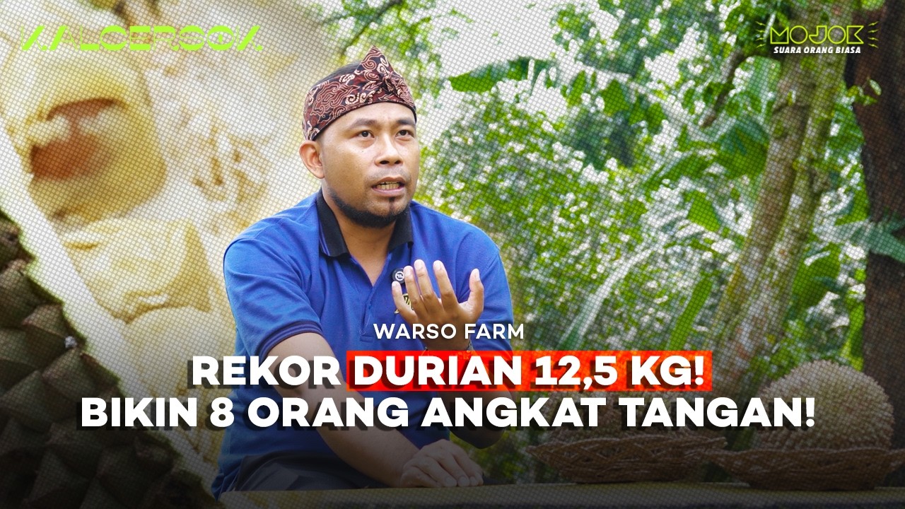 WARSO FARM: KEBUN DURIAN LEGENDARIS DI BOGOR | KALCERSOK