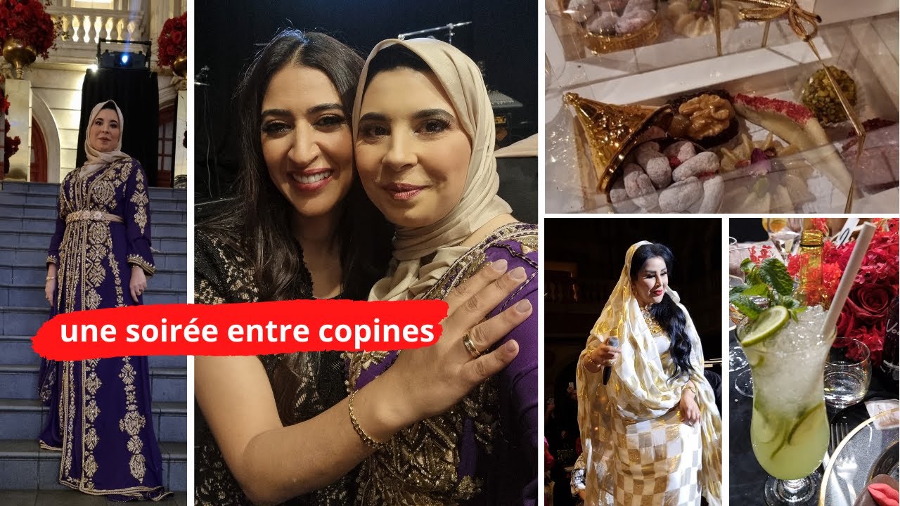 Soirée entre filles/stars marocaines/défilé haute couture