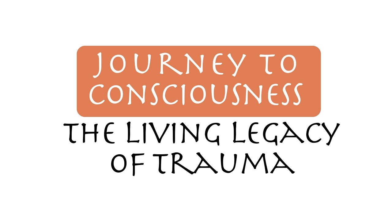 The Living Legacy of Trauma