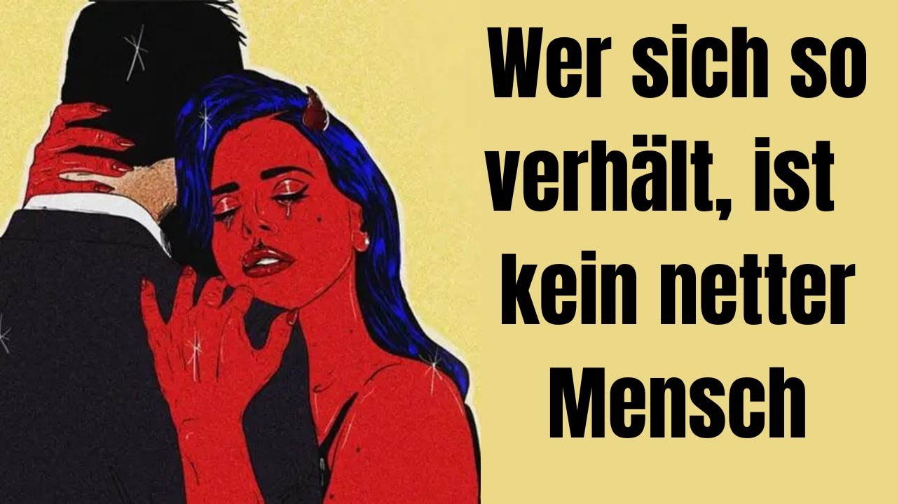 Wer sich so verhält, ist insgeheim kein netter Mensch!