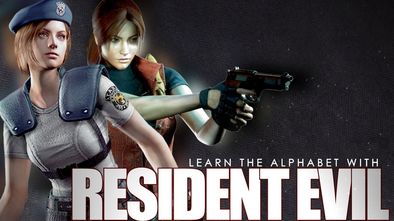 Learn The Alphabet ft. Resident Evil