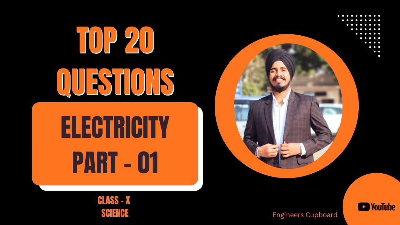 Top 20 Questions | Electricity | Part - 01 | Class Xth | CBSE Boards
