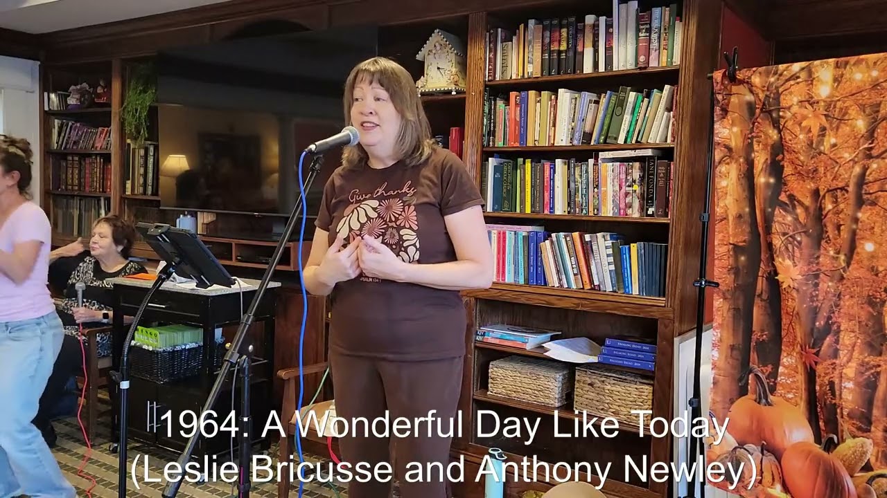 1964: A Wonderful Day Like Today (Bricusse and Newley) (Songs of Thanksgiving at Atria)